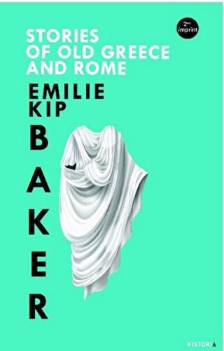 Storıes Of Old Greece And Rome Emilie Kip Baker