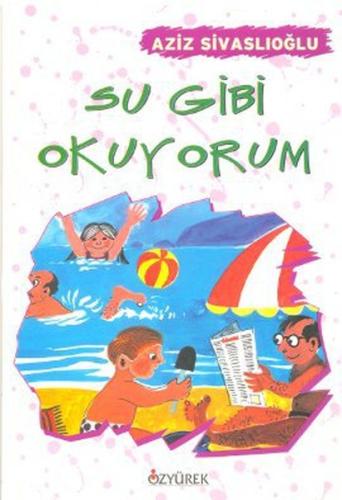 Su Gibi Okuyorum Aziz Sivaslıoğlu