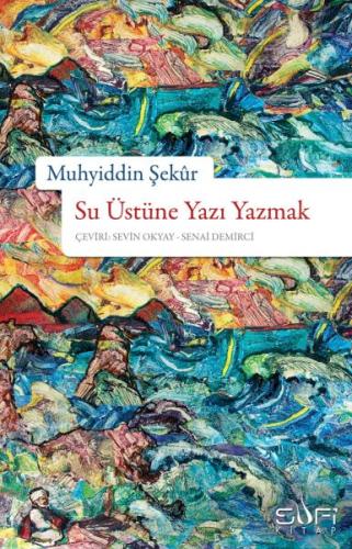 Su Üstüne Yazı Yazmak %17 indirimli Muhyiddin Şekûr