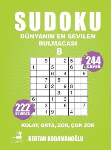 Sudoku - Dünyanın En Sevilen Bulmacası 8 - Kolay Orta Zor Çok Zor Bert