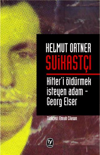 Suikastçı Helmur Ortner