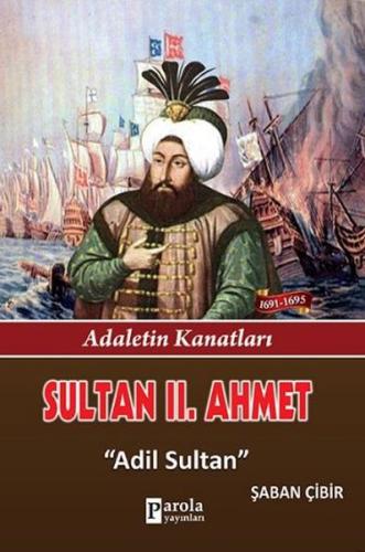 Sultan II. Ahmet Şaban Çibir