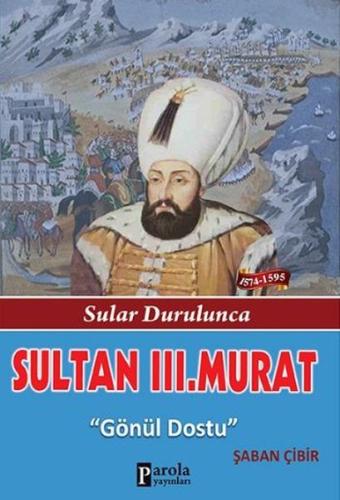 Sultan III. Murat Şaban Çibir