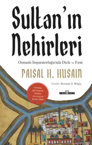 Sultan’ın Nehirleri %15 indirimli Faisal H. Husain