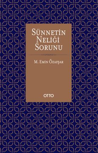 Sünnetin Neliği Sorunu (Ciltli)