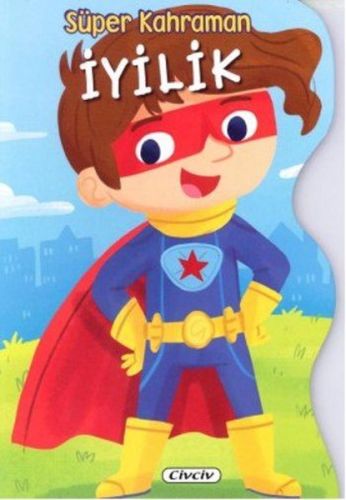 Süper Kahraman - İyilik Kolektif
