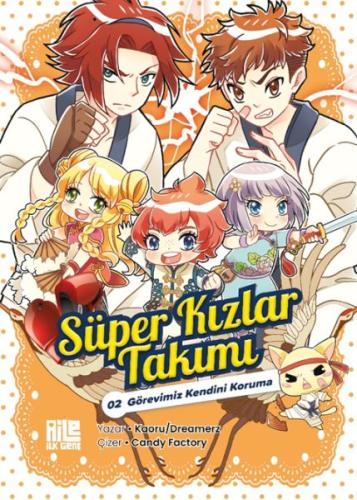 Süper Kızlar Takımı-2 Görevimiz  Kendini Koruma