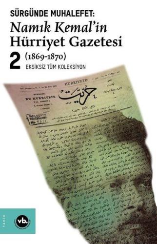 Sürgünde Muhalefet: Namık Kemal'in Hürriyet Gazetesi 2 (1869-1870) - E