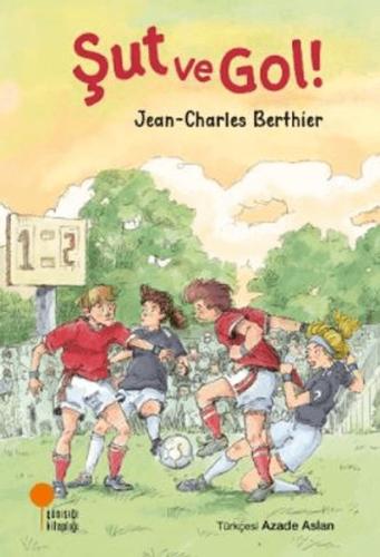 Şut ve Gol! Jean-Charles Berthier