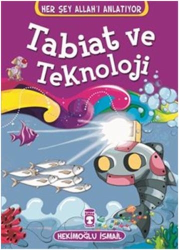 Tabiat ve Teknoloji %15 indirimli Hekimoğlu İsmail