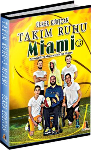 Takım Ruhu 3 - Miami