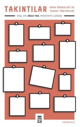 Takıntılar - Vaka Örnekleri ve Tedavi Yöntemleri %15 indirimli Oğuz Ta