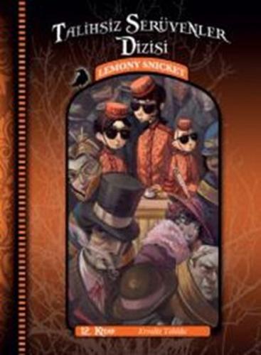 Talihsiz Serüvenler 12 - Evvelki Tehlike