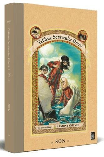 Talihsiz Serüvenler Dizisi 13: Son