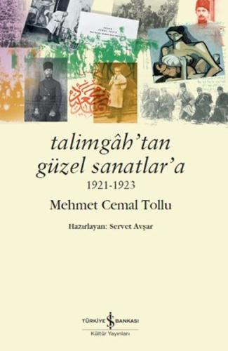 Talimgah’tan Güzel Sanatlar’a 1921-1923