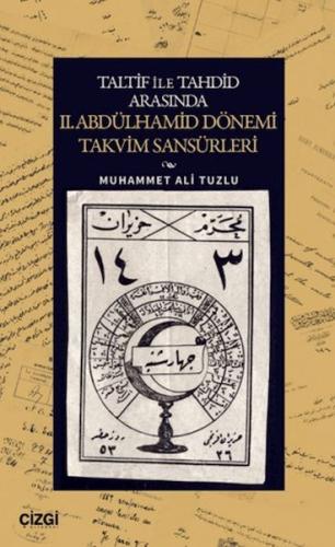 Taltif ile Tahdid Arasında II. Abdülhamid Dönemi Takvim Sansürleri