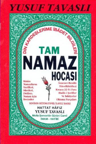 Tam Namaz Hocası - Din Kardeşlerime İbadet Bilgileri