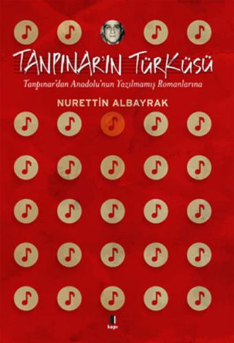 Tanpınar'ın Türküsü %10 indirimli Nurettin Albayrak