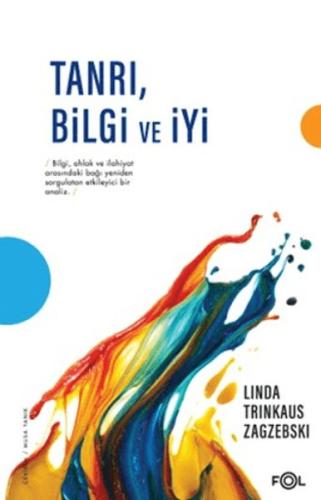 Tanrı, Bilgi ve İyi Tayfun Atay