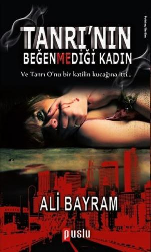 Tanrı'nın Beğenmediği Kadın %20 indirimli Ali Bayram