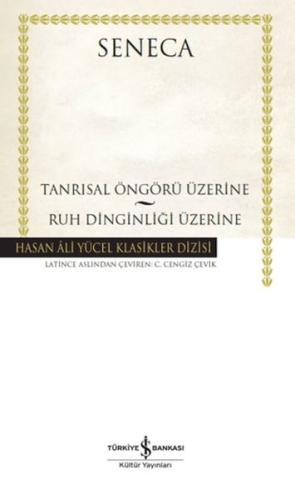Tanrısal Öngörü Üzerine - Ruh Dinginliği Üzerine - Hasan Ali Yücel Klasikleri