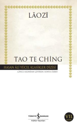 Tao Te Ching - Hasan Ali Yücel Klasikleri Laozi