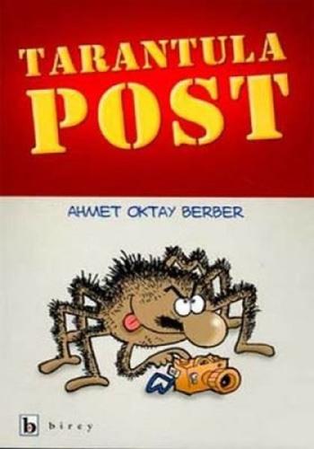 Tarantula Post Ahmet Oktay Berber