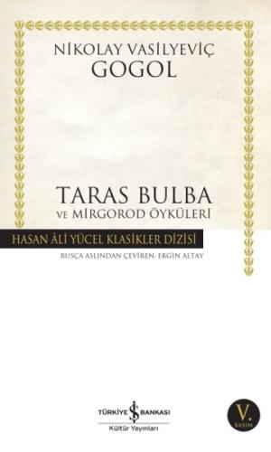 Taras Bulba - Hasan Ali Yücel Klasikleri Nikolay Vasilyeviç Gogol
