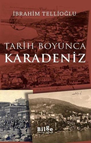 Tarih Boyunca Karadeniz %14 indirimli İbrahim Tellioğlu