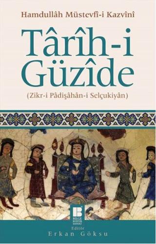 Tarih-i Güzide  Zikr-i Padişahan-i Selçukiyan