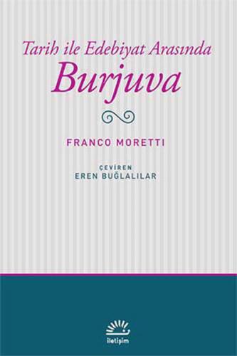 Tarih ile Edebiyat Arasında Burjuva