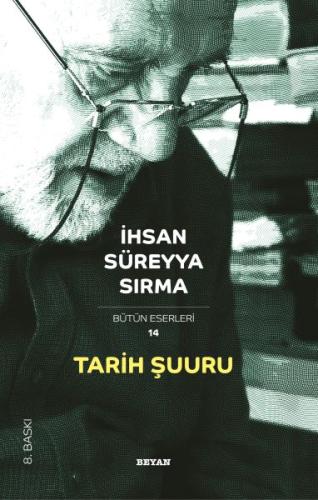 Tarih Şuuru İhsan Süreyya Sırma