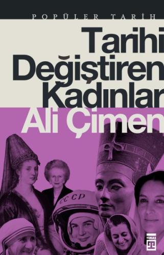 Tarihi Değiştiren Kadınlar %15 indirimli Ali Çimen