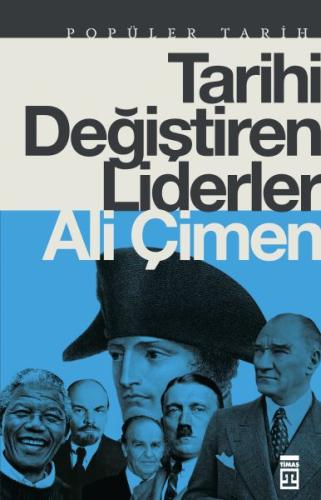 Tarihi Değiştiren Liderler %15 indirimli Ali Çimen