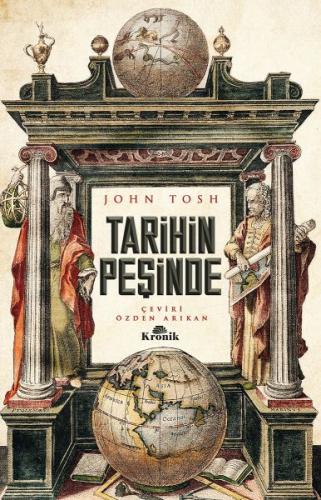 Tarihin Peşinde - Modern Tarih Çalışmasında Hedefler, Yöntemler ve Yeni Doğrultular