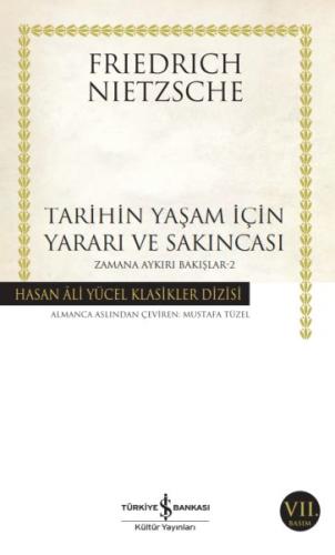 Tarihin Yaşam İçin Yararı ve Sakıncası Zamana Aykırı Bakışlar 2 -Hasan Ali Yücel Klasikleri