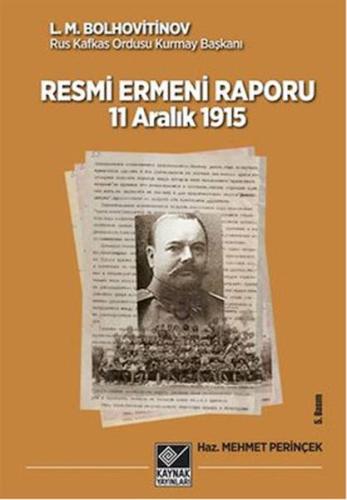 Tarihli Resmi Ermeni Raporu 11 Aralık 1915 L. M. Bolhovitinov