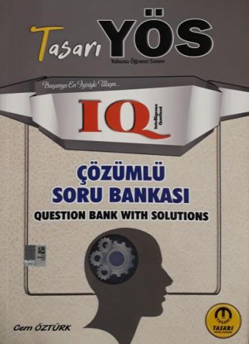 Tasarı YÖS IQ Çözümlü Soru Bankası (Yeni) Cem Öztürk