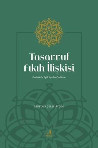 Tasavvuf Fıkıh İlişkisi