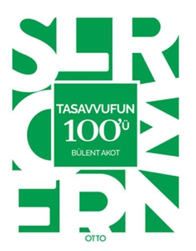 Tasavvufun 100'ü Bülent Akot