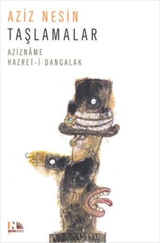 Taşlamalar  Azizname - Hazret-i Dangalak