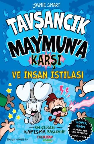 Tavşancık Maymun'a Karşı ve İnsan İstilası