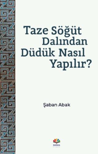 Taze Söğüt Dalından Düdük Nasıl Yapılır? %23 indirimli Şaban Abak