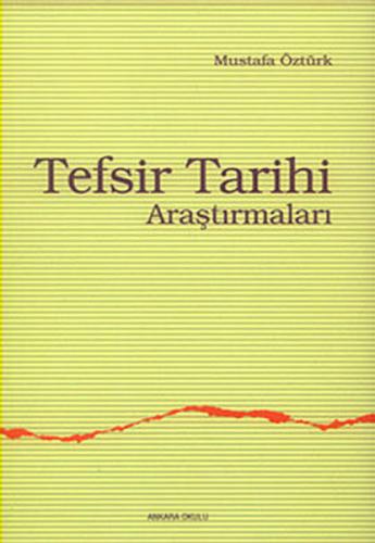 Tefsir Tarihi Araştırmaları