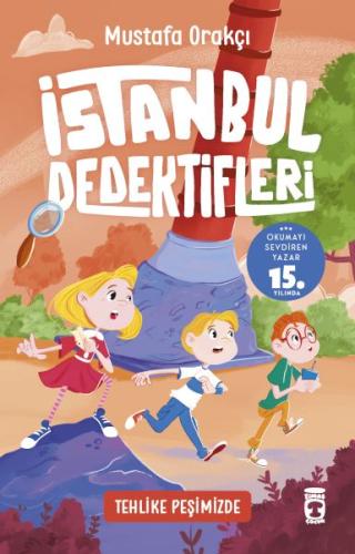 Tehlike Peşimizde - İstanbul Dedektifleri 4