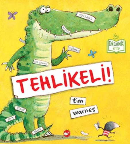Tehlikeli (Organik Kitap) Tim Warnes