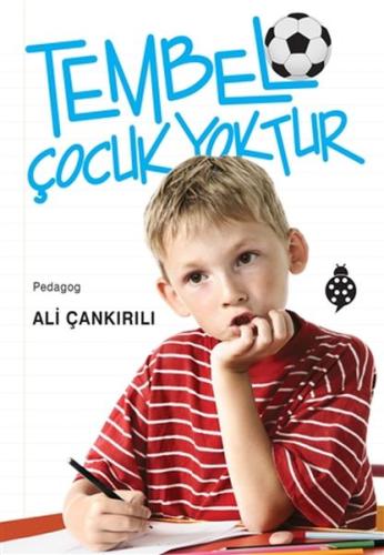 Tembel Çocuk Yoktur %18 indirimli Ali Çankırılı