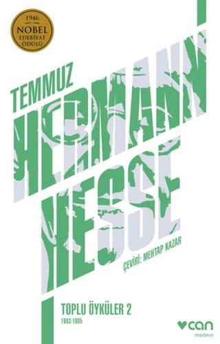 Temmuz:Toplu Öyküler 2 1903-1905 Hermann Hesse