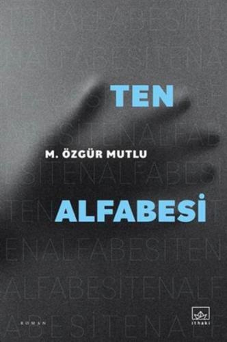 Ten Alfabesi M. Özgür Mutlu