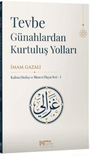 Tevbe, Günahlardan Kurtuluş Yolları İmam Gazali